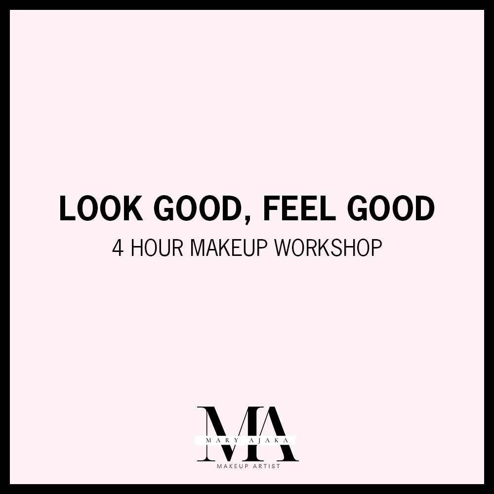 Look Good, Feel Good Makeup Workshop