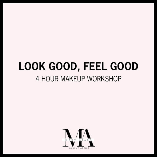 Look Good, Feel Good Makeup Workshop